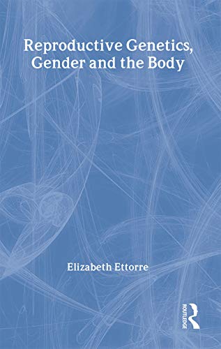 Stock image for Reproductive Genetics, Gender and the Body for sale by WorldofBooks