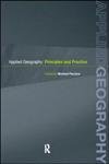 Imagen de archivo de Applied Geography: Principles and Practice a la venta por AwesomeBooks