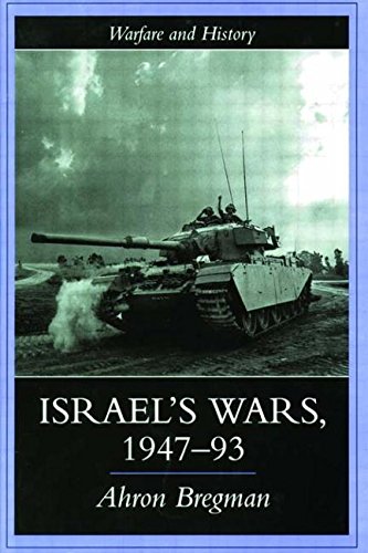 Beispielbild fr Israel's Wars: A History since 1947 (Warfare and History) zum Verkauf von HPB-Red