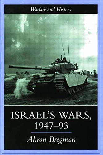 Stock image for Israel's Wars: A History since 1947 (Warfare and History) for sale by HPB-Red