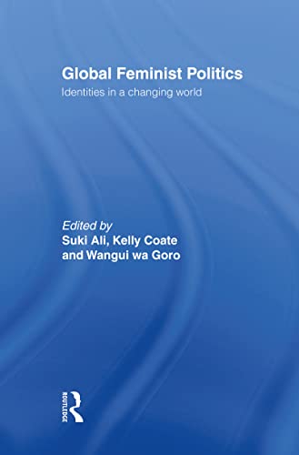 9780415214698: Global Feminist Politics: Identities in a Changing World