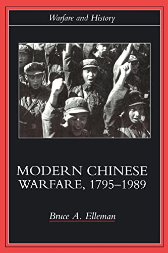 Stock image for Modern Chinese Warfare, 1795-1989 (Warfare and History) for sale by WorldofBooks