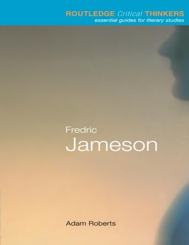 Fredric Jameson (Routledge Critical Thinkers)