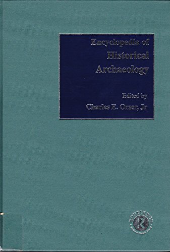 Beispielbild fr Encyclopedia of Historical Archaeology zum Verkauf von Atticus Books