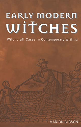 Beispielbild fr Early Modern Witches : Witchcraft Cases in Contemporary Writing zum Verkauf von Blackwell's