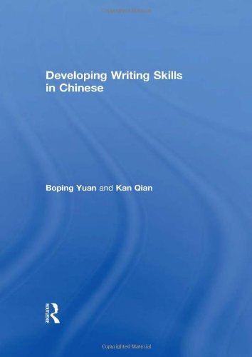 Beispielbild fr Developing Writing Skills in Chinese zum Verkauf von AwesomeBooks