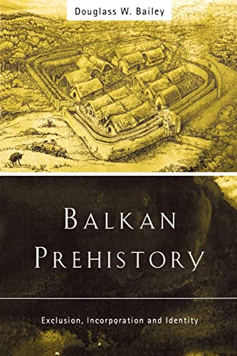 Stock image for Balkan Prehistory for sale by Night Heron Books