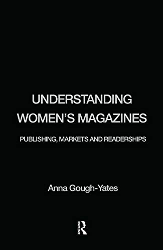 Beispielbild fr Understanding Women's Magazines : Publishing, Markets and Readerships in Late-Twentieth Century Britain zum Verkauf von Blackwell's