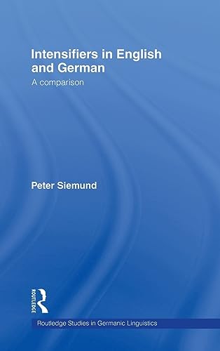 Intensifiers in English and German: A Comparison