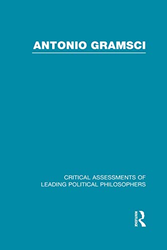 9780415217477: Antonio Gramsci: Critical Assessments of Leading Political Philosophers