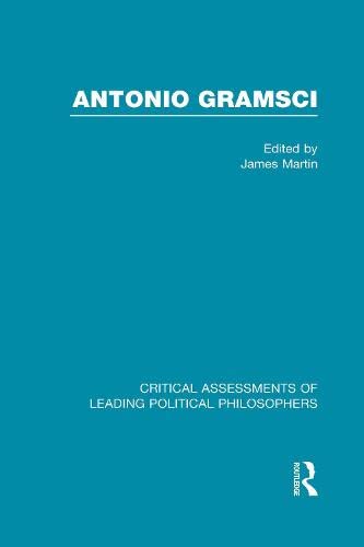 Antonio Gramsci:Crit Assess V1 (9780415217484) by Martin, James