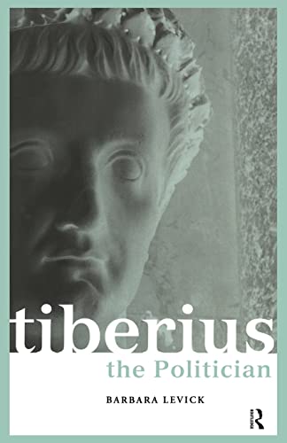 9780415217538: Tiberius the Politician (Roman Imperial Biographies)