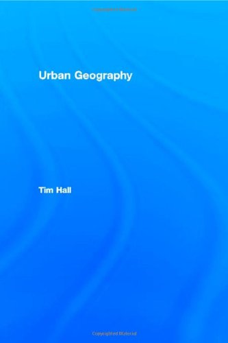 9780415217682: Urban Geography (Routledge Contemporary Human Geography Series)