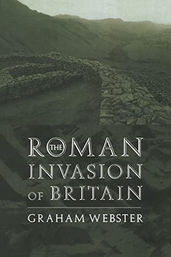 Imagen de archivo de The Roman Invasion of Britain (Roman Conquest of Britain) a la venta por WorldofBooks