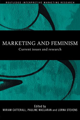 Imagen de archivo de Marketing and Feminism: Current Issues and Research a la venta por Anybook.com