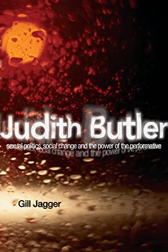 9780415219754: Judith Butler: Sexual Politics, Social Change and the Power of the Performative