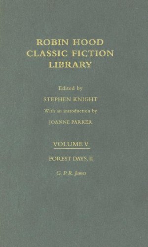 Forest Days (volume II): Robin Hood: Classic Fiction Library volume 5 (9780415220071) by Emmett, George