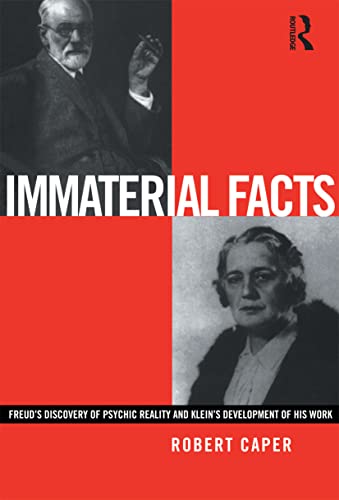 9780415220842: Immaterial Facts: Freud's Discovery of Psychic Reality and Klein's Development of His Work