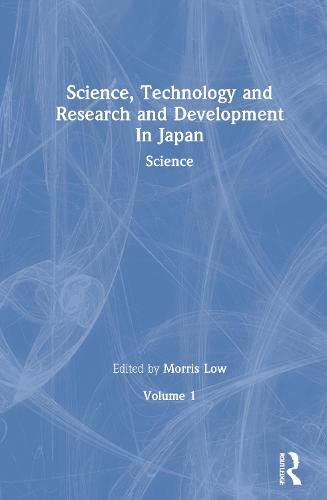 Science Tech & R&D In Japan V1 (9780415220866) by Low, Morris