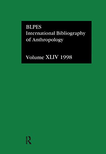 Imagen de archivo de International Bibliography of Anthropology: International Bibliography of the Social Sciences 1998 (Ibss: Anthropology (International Bibliography of Social Sciences)) a la venta por Books Puddle