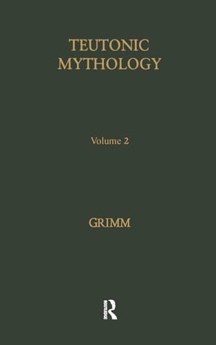 Teutonic Mythology 1880-88 (9780415221085) by Grimm, Jacob