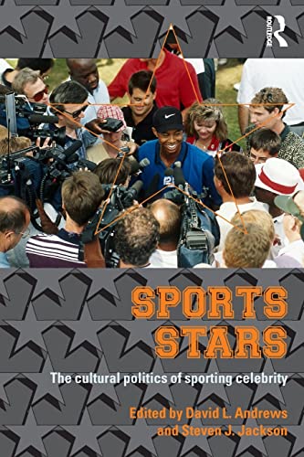 Beispielbild fr Sport Stars: The Cultural Politics of Sporting Celebrity zum Verkauf von Reuseabook