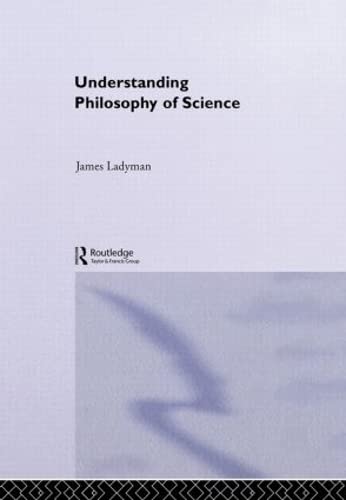 9780415221566: Understanding Philosophy of Science