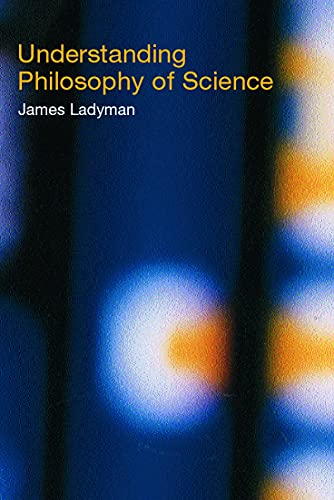 9780415221573: Understanding Philosophy of Science