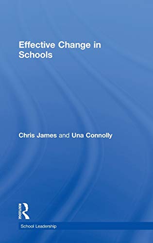 Stock image for Effective Change in Schools (School Leadership) for sale by Chiron Media