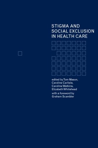 Imagen de archivo de Stigma and Social Exclusion in Healthcare a la venta por Better World Books