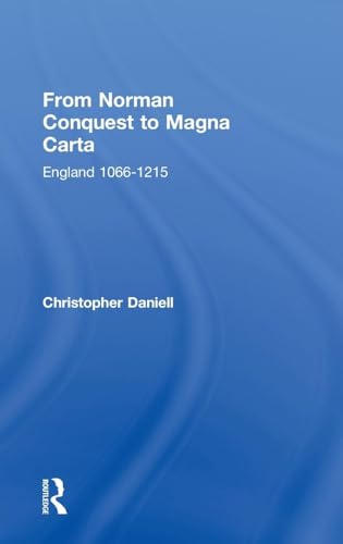 9780415222150: From Norman Conquest to Magna Carta: England 1066–1215