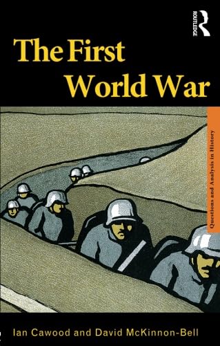 Beispielbild fr The First World War (Questions and Analysis in History) zum Verkauf von WorldofBooks