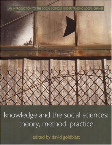9780415222853: Knowledge and the Social Sciences: Theory, Method, Practice (Understanding Social Change)