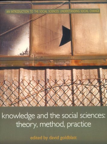 Beispielbild fr Knowledge and the Social Sciences : Theory, Method and Practice zum Verkauf von Better World Books: West