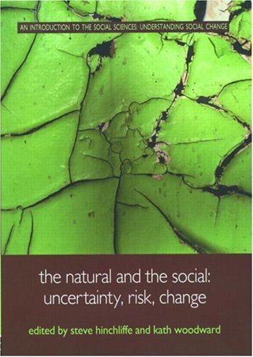 Imagen de archivo de The Natural and the Social: Uncertainty, Risk, Change a la venta por Victoria Bookshop