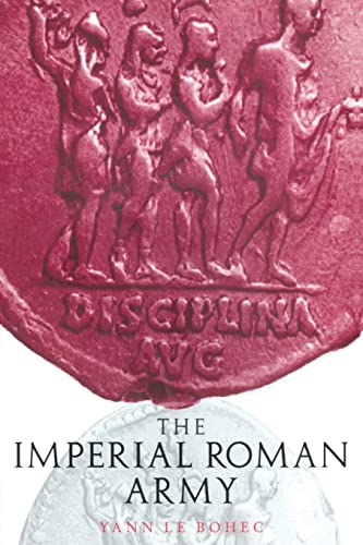 9780415222952: The Imperial Roman Army