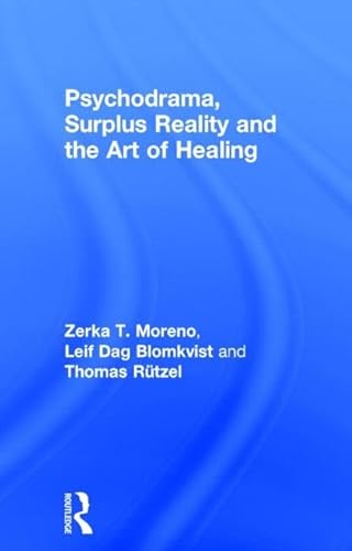 Imagen de archivo de Psychodrama,Surplus Reality and the Art of Healing a la venta por Yes Books