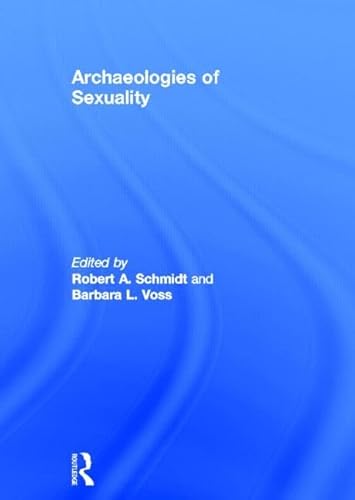 9780415223652: Archaeologies of Sexuality