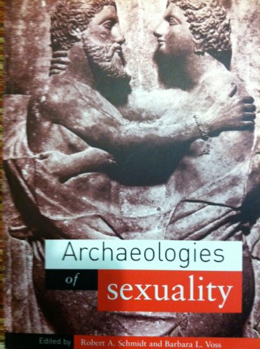 Beispielbild fr Archaeologies of Sexuality zum Verkauf von Better World Books