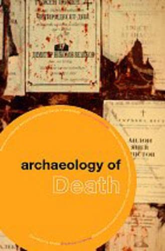 The Archaeology of Death (Themes in Archaeology) (9780415224208) by Thorpe, I. J