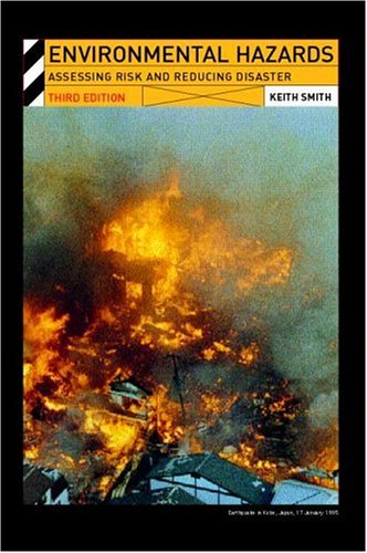 Beispielbild fr Environmental Hazards: Assessing Risk and Reducing Disaster (Routledge Physical Environment Series) zum Verkauf von WorldofBooks