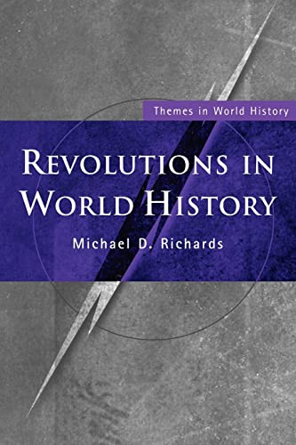 Beispielbild fr Revolutions in World History (Themes in World History) zum Verkauf von BooksRun