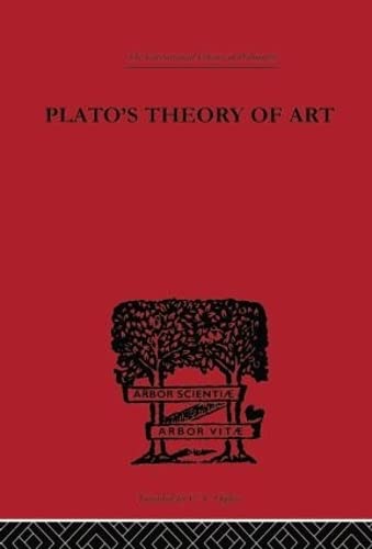 Imagen de archivo de Plato's Theory of Art (International Library of Philosophy) a la venta por Chiron Media