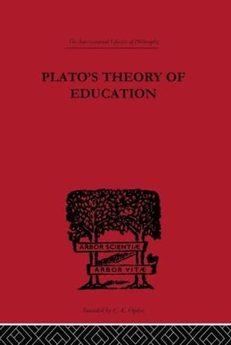 Imagen de archivo de Plato's Theory of Education (International Library of Philosophy) a la venta por Chiron Media