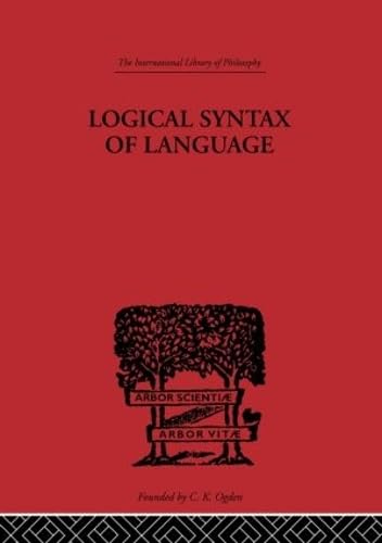 9780415225533: Logical Syntax of Language (International Library of Philosophy)