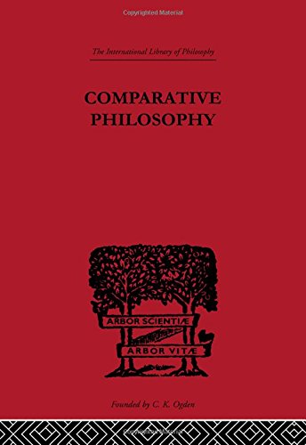 Beispielbild fr International Library of Philosophy: Comparative Philosophy (Volume 8) zum Verkauf von Atticus Books
