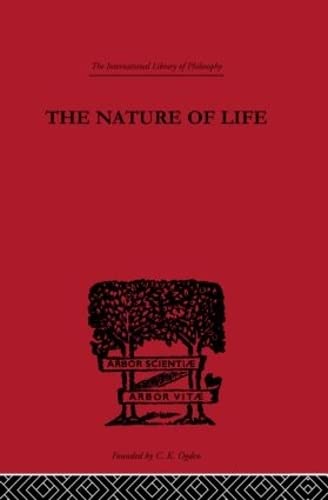 Beispielbild fr The Nature of Life zum Verkauf von Blackwell's