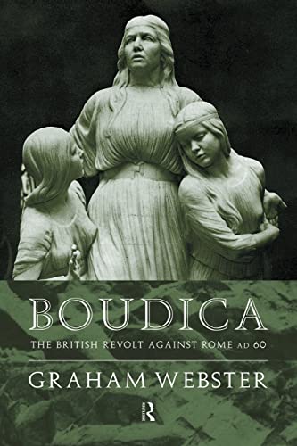 Stock image for Boudica: The British Revolt Against Rome AD 60 (Roman Conquest of Britain) for sale by HPB-Red