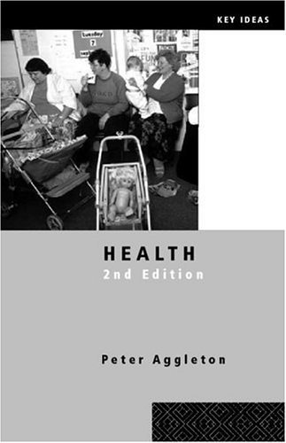 Health (Key Ideas) (9780415226172) by Aggleton, Peter