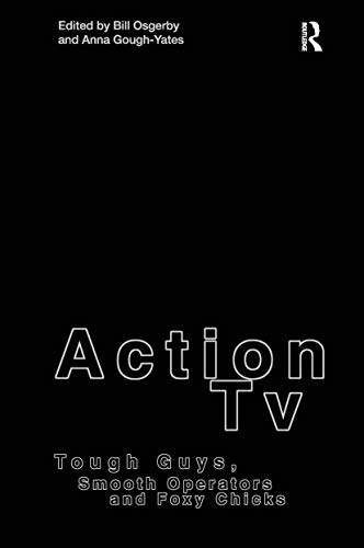 9780415226202: Action TV: Tough-Guys, Smooth Operators and Foxy Chicks